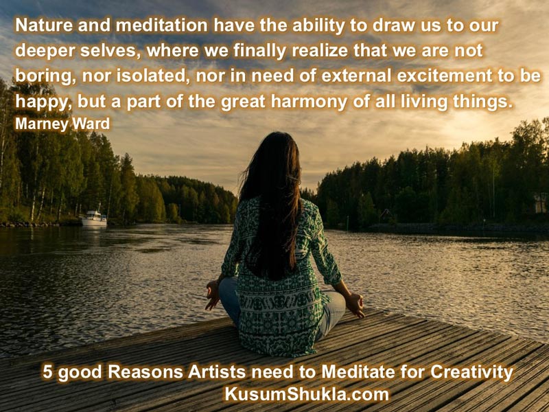 Nature and Meditation give us the gift of Harmony Nature and Meditation give us the gift of Harmony