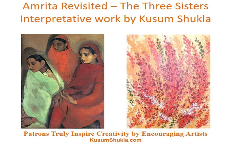 Amrita Revisited and Kusum Shukla's interpretative work